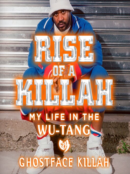 Title details for Rise of a Killah by Ghostface Killah - Available